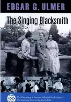Moyshe Oysher / The Singing Blacksmith