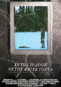 Plakat filmu In the Shadow of the Water Tower