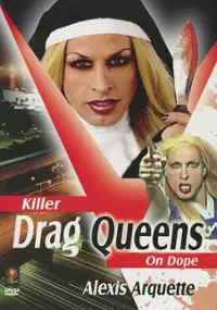 Plakat filmu Killer Drag Queens On Dope