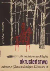 Plakat filmu Okrucieństwo