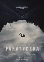 plakat filmu Fanatyczka