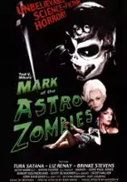 plakat filmu Mark of the Astro-Zombies