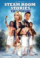 plakat filmu Steam Room Stories: The Movie!