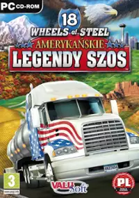Plakat gry 18 Wheels of Steel: Amerykańskie legendy szos
