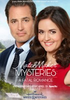 plakat filmu Matchmaker Mysteries: A Fatal Romance