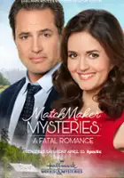 plakat filmu Matchmaker Mysteries: A Fatal Romance