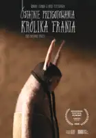 plakat filmuOstatnie przygotowania kr&oacute;lika Frania