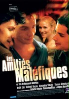 plakat filmu Les Amitiés maléfiques