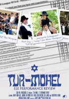 plakat filmu Tur-Mohel: ELE Performance Review