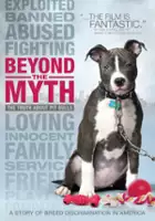 plakat filmu Beyond the Myth: A Film About Pit Bulls and Breed Discrimination