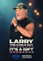 plakat filmu Larry the Cable Guy: It's a Gift