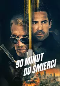 Plakat filmu 90 minut do śmierci