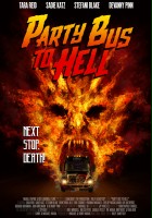 plakat filmu Party Bus to Hell