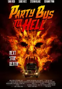 Plakat filmu Party Bus to Hell