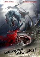 plakat filmu Sharktopus vs. Whalewolf