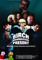 plakat serialu Birch Brewmasters Present