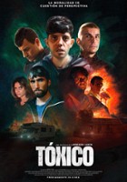 plakat filmu Tóxico