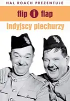 Philip Sleeman / Flip i Flap: Indyjscy piechurzy