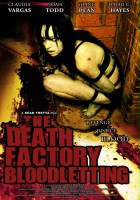 plakat filmu Fabryka śmierci: Krwotok