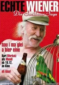 Plakat filmu Echte Wiener - Die Sackbauer-Saga