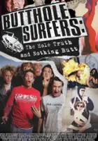 plakat filmu Butthole Surfers: The Hole Truth and Nothing Butt