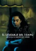 plakat filmu El Lenguaje del Tiempo