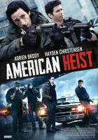 plakat filmu American Heist. Skok życia