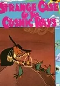 Plakat filmu The Strange Case of the Cosmic Rays