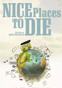 Plakat filmu Nice Places to Die