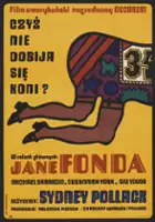 Jane Fonda / Czyż nie dobija się koni?