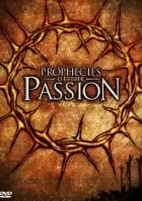 Plakat filmu Prophecies of the Passion