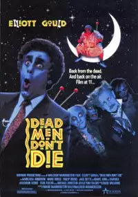 Plakat filmu Dead Men Don't Die