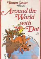 plakat filmu Around the World with Dot