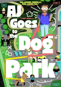 Plakat filmu AJ Goes to the Dog Park