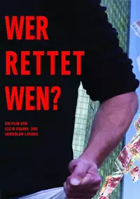 Plakat filmu Wer rettet wen?