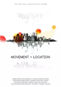 Plakat filmu Movement and Location