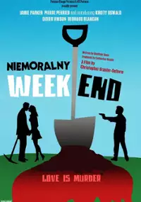 Plakat filmu Niemoralny weekend
