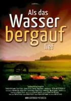 plakat filmu Als das Wasser bergauf lief