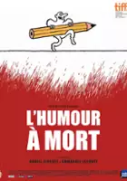 Eric Dionysius / L'humour à mort