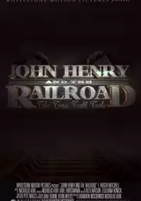 Plakat filmu John Henry and the Railroad