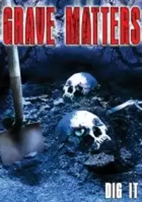 Plakat filmu Grave Matters