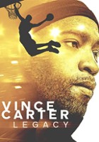 plakat filmu Vince Carter: Legacy