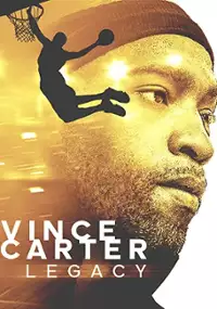 Plakat filmu Vince Carter: Legacy
