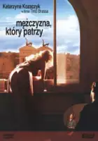 plakat filmu Mężczyzna, który patrzy