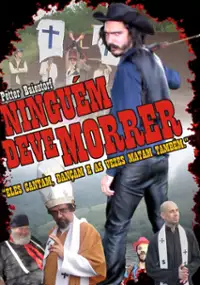 Plakat filmu Ninguém Deve Morrer
