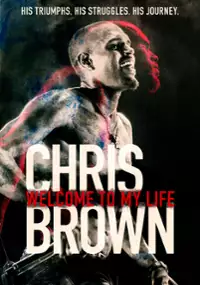 Plakat filmu Chris Brown: Welcome to My Life