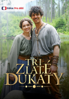 plakat filmu Tri zlat&eacute; duk&aacute;ty