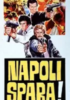 plakat filmu Napoli spara!