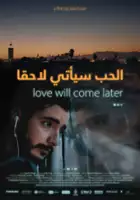 Moritz Widrig / Love Will Come Later