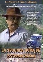 plakat filmu La Segunda hora de Esteban Zayas